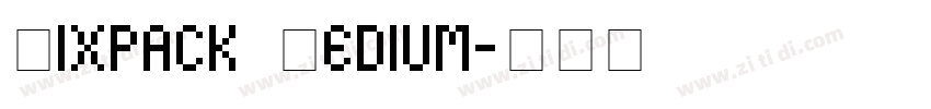 Sixpack Medium字体转换